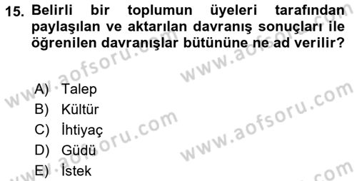 Pazarlama İlkeleri Dersi 2018 - 2019 Yılı (Vize) Ara Sınav Soruları 15. Soru