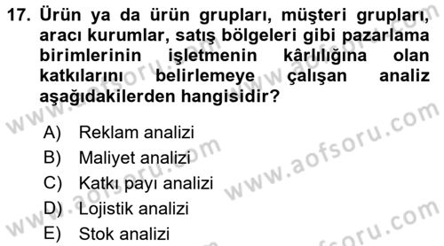 Pazarlama İlkeleri Dersi 2018 - 2019 Yılı (Final) Dönem Sonu Sınav Soruları 17. Soru