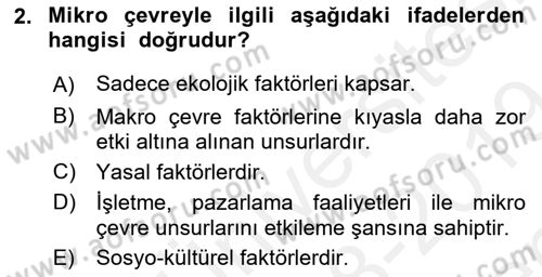 Pazarlama İlkeleri Dersi 2018 - 2019 Yılı (Final) Dönem Sonu Sınav Soruları 2. Soru