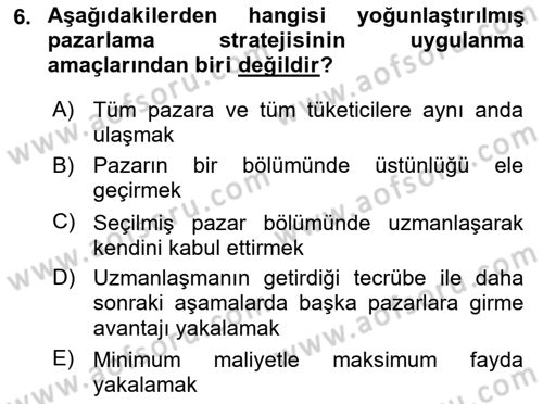 Pazarlama İlkeleri Dersi 2018 - 2019 Yılı (Final) Dönem Sonu Sınav Soruları 6. Soru