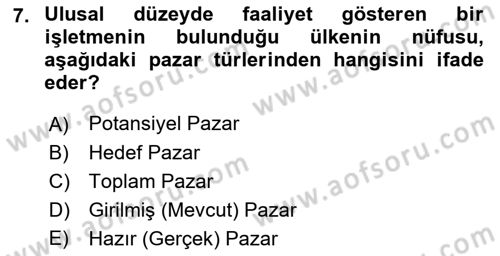Pazarlama İlkeleri Dersi 2018 - 2019 Yılı (Final) Dönem Sonu Sınav Soruları 7. Soru