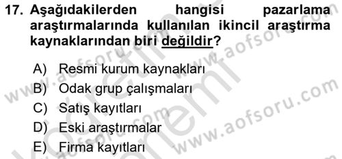 Pazarlama İlkeleri Dersi Ara Sınavı Deneme Sınav Soruları 17. Soru