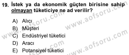 Pazarlama İlkeleri Dersi Ara Sınavı Deneme Sınav Soruları 19. Soru