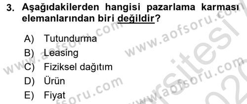 Pazarlama İlkeleri Dersi Ara Sınavı Deneme Sınav Soruları 3. Soru