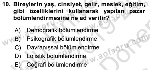 Pazarlama İlkeleri Dersi 2019 - 2020 Yılı (Final) Dönem Sonu Sınav Soruları 10. Soru