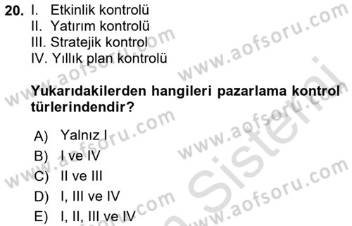 Pazarlama İlkeleri Dersi 2019 - 2020 Yılı (Final) Dönem Sonu Sınav Soruları 20. Soru