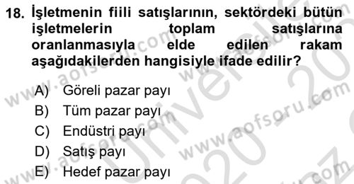 Pazarlama İlkeleri Dersi 2020 - 2021 Yılı Yaz Okulu Sınav Soruları 18. Soru