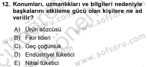 Pazarlama İlkeleri Dersi Ara Sınavı Deneme Sınav Soruları 12. Soru