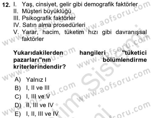 Pazarlama İlkeleri Dersi 2021 - 2022 Yılı (Final) Dönem Sonu Sınav Soruları 12. Soru