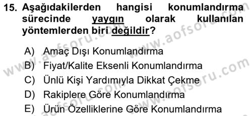 Pazarlama İlkeleri Dersi 2021 - 2022 Yılı (Final) Dönem Sonu Sınav Soruları 15. Soru