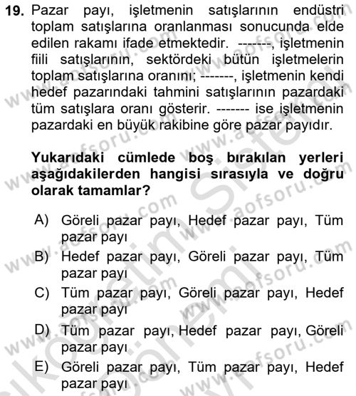 Pazarlama İlkeleri Dersi 2021 - 2022 Yılı (Final) Dönem Sonu Sınav Soruları 19. Soru