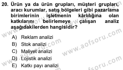 Pazarlama İlkeleri Dersi 2021 - 2022 Yılı (Final) Dönem Sonu Sınav Soruları 20. Soru