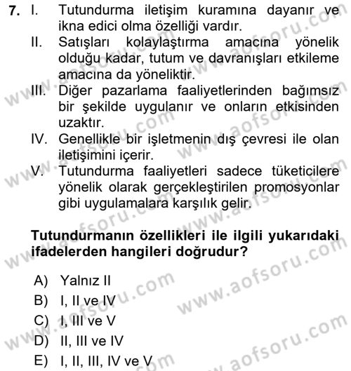 Pazarlama İlkeleri Dersi 2021 - 2022 Yılı (Final) Dönem Sonu Sınav Soruları 7. Soru