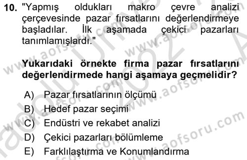Pazarlama İlkeleri Dersi Ara Sınavı Deneme Sınav Soruları 10. Soru