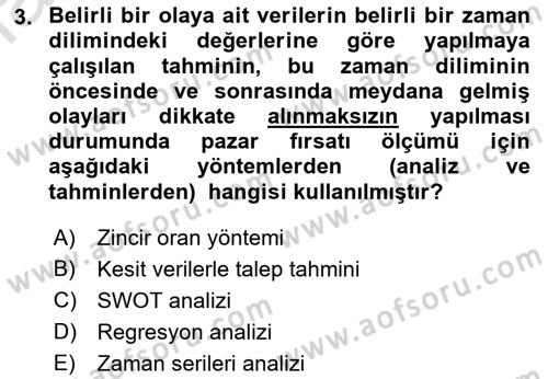 Pazarlama İlkeleri Dersi Ara Sınavı Deneme Sınav Soruları 3. Soru
