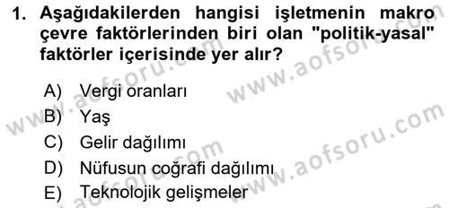 Pazarlama İlkeleri Dersi 2022 - 2023 Yılı (Final) Dönem Sonu Sınav Soruları 1. Soru