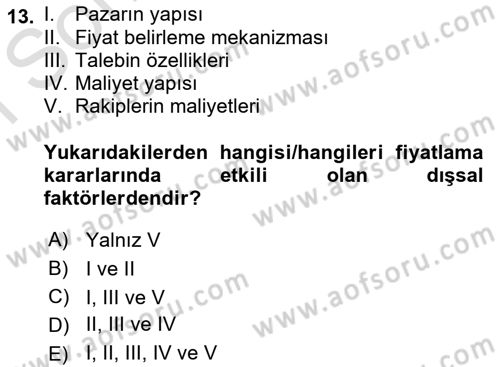 Pazarlama İlkeleri Dersi 2022 - 2023 Yılı (Final) Dönem Sonu Sınav Soruları 13. Soru