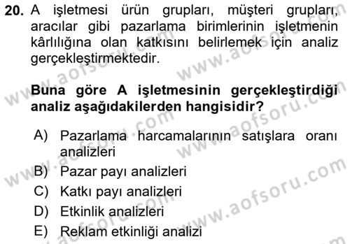 Pazarlama İlkeleri Dersi 2022 - 2023 Yılı (Final) Dönem Sonu Sınav Soruları 20. Soru