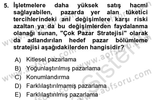 Pazarlama İlkeleri Dersi 2022 - 2023 Yılı (Final) Dönem Sonu Sınav Soruları 5. Soru