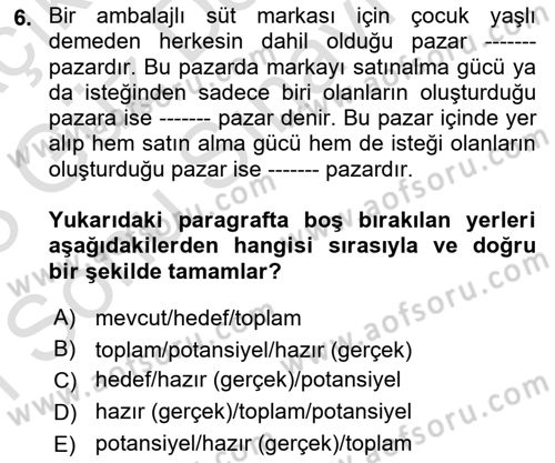 Pazarlama İlkeleri Dersi 2022 - 2023 Yılı (Final) Dönem Sonu Sınav Soruları 6. Soru
