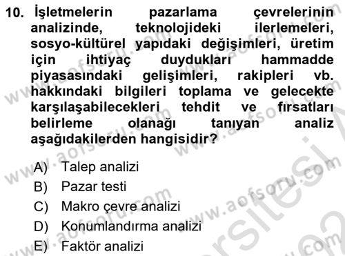 Pazarlama İlkeleri Dersi Ara Sınavı Deneme Sınav Soruları 10. Soru