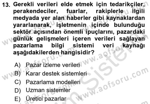 Pazarlama İlkeleri Dersi Ara Sınavı Deneme Sınav Soruları 13. Soru