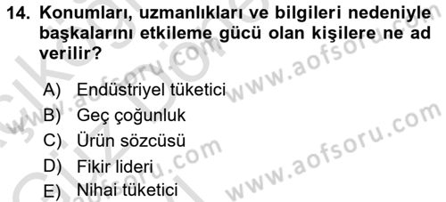 Pazarlama İlkeleri Dersi Ara Sınavı Deneme Sınav Soruları 14. Soru