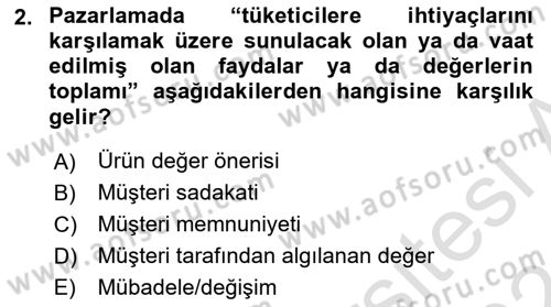 Pazarlama İlkeleri Dersi Ara Sınavı Deneme Sınav Soruları 2. Soru