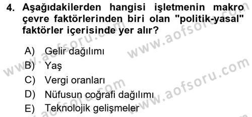 Pazarlama İlkeleri Dersi Ara Sınavı Deneme Sınav Soruları 4. Soru