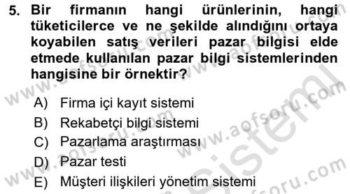 Pazarlama İlkeleri Dersi Ara Sınavı Deneme Sınav Soruları 5. Soru