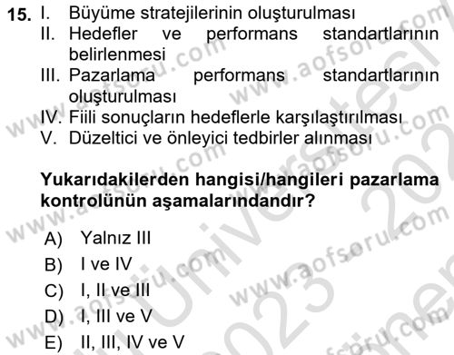Pazarlama İlkeleri Dersi 2023 - 2024 Yılı (Final) Dönem Sonu Sınav Soruları 15. Soru