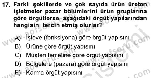 Pazarlama İlkeleri Dersi 2023 - 2024 Yılı (Final) Dönem Sonu Sınav Soruları 17. Soru