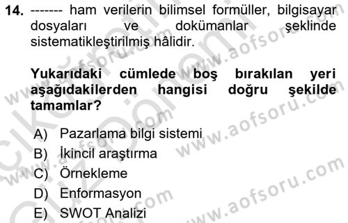 Pazarlama İlkeleri Dersi Ara Sınavı Deneme Sınav Soruları 14. Soru