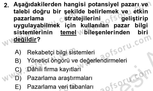 Pazarlama İlkeleri Dersi 2024 - 2025 Yılı (Vize) Ara Sınav Soruları 2. Soru