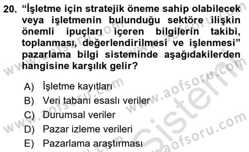Pazarlama İlkeleri Dersi Ara Sınavı Deneme Sınav Soruları 20. Soru
