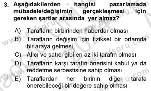 Pazarlama İlkeleri Dersi 2024 - 2025 Yılı (Vize) Ara Sınav Soruları 3. Soru