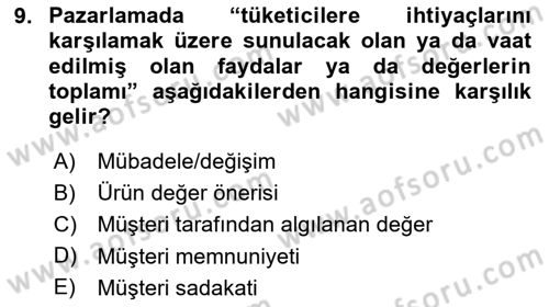 Pazarlama İlkeleri Dersi Ara Sınavı Deneme Sınav Soruları 9. Soru