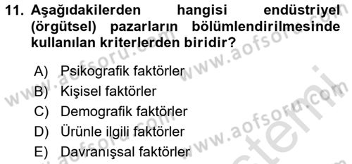 Pazarlama İlkeleri Dersi 2024 - 2025 Yılı (Final) Dönem Sonu Sınav Soruları 11. Soru