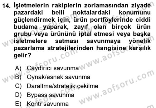 Pazarlama İlkeleri Dersi 2024 - 2025 Yılı (Final) Dönem Sonu Sınav Soruları 14. Soru