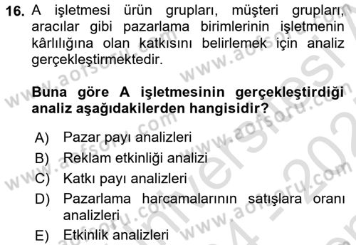 Pazarlama İlkeleri Dersi 2024 - 2025 Yılı (Final) Dönem Sonu Sınav Soruları 16. Soru