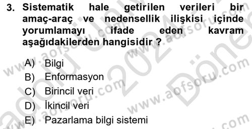 Pazarlama İlkeleri Dersi 2024 - 2025 Yılı (Final) Dönem Sonu Sınav Soruları 3. Soru