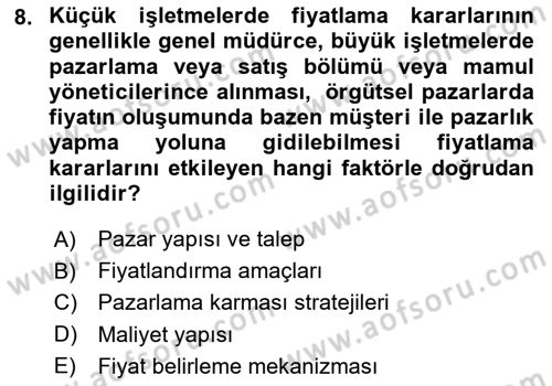 Pazarlama İlkeleri Dersi 2024 - 2025 Yılı (Final) Dönem Sonu Sınav Soruları 8. Soru