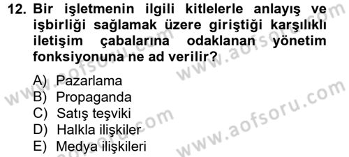 Bütünleşik Pazarlama İletişimi Dersi 2012 - 2013 Yılı (Vize) Ara Sınav Soruları 12. Soru