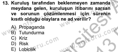 Bütünleşik Pazarlama İletişimi Dersi 2012 - 2013 Yılı (Vize) Ara Sınav Soruları 13. Soru