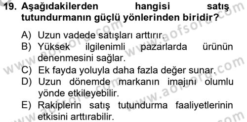 Bütünleşik Pazarlama İletişimi Dersi 2012 - 2013 Yılı (Vize) Ara Sınav Soruları 19. Soru