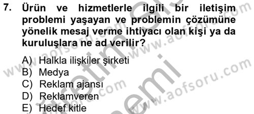 Bütünleşik Pazarlama İletişimi Dersi 2012 - 2013 Yılı (Vize) Ara Sınav Soruları 7. Soru
