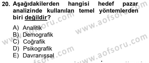 Bütünleşik Pazarlama İletişimi Dersi 2012 - 2013 Yılı (Final) Dönem Sonu Sınav Soruları 20. Soru