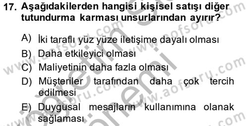 Bütünleşik Pazarlama İletişimi Dersi 2013 - 2014 Yılı (Vize) Ara Sınav Soruları 17. Soru