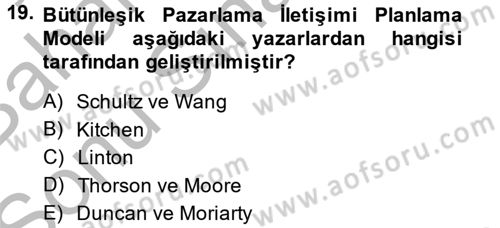 Bütünleşik Pazarlama İletişimi Dersi 2013 - 2014 Yılı (Final) Dönem Sonu Sınav Soruları 19. Soru