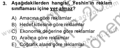 Bütünleşik Pazarlama İletişimi Dersi 2013 - 2014 Yılı (Final) Dönem Sonu Sınav Soruları 3. Soru